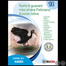 NANEE GUARANI MBOEHARA FELICIANO ACOSTA NDIVE - MOMBE’U: KARÃU - Fascículo 12 - Año 2020